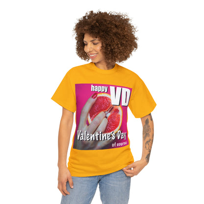 Happy VD - Unisex Cotton Tee