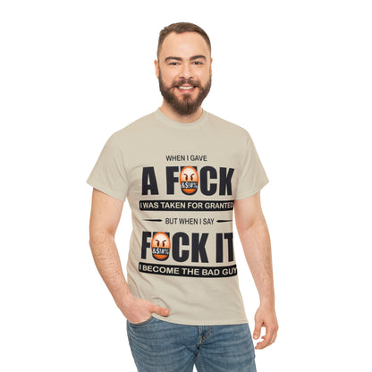 WHEN I GAVE A F***  - Funny Unisex Heavy Cotton Tee - AUS