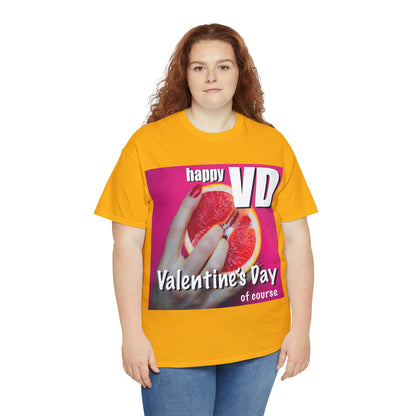 Happy VD - Unisex Cotton Tee