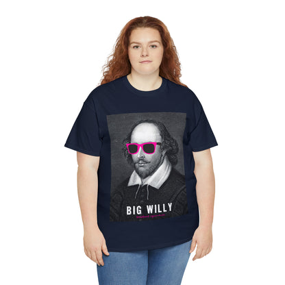 BIG W***Y (Shakespeare)...- Unisex Heavy Cotton Tee - AUS