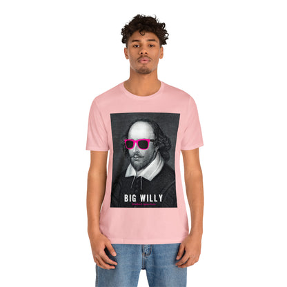 BIG WI**Y (Shakespeare) - Unisex Heavy Cotton Tee - USA