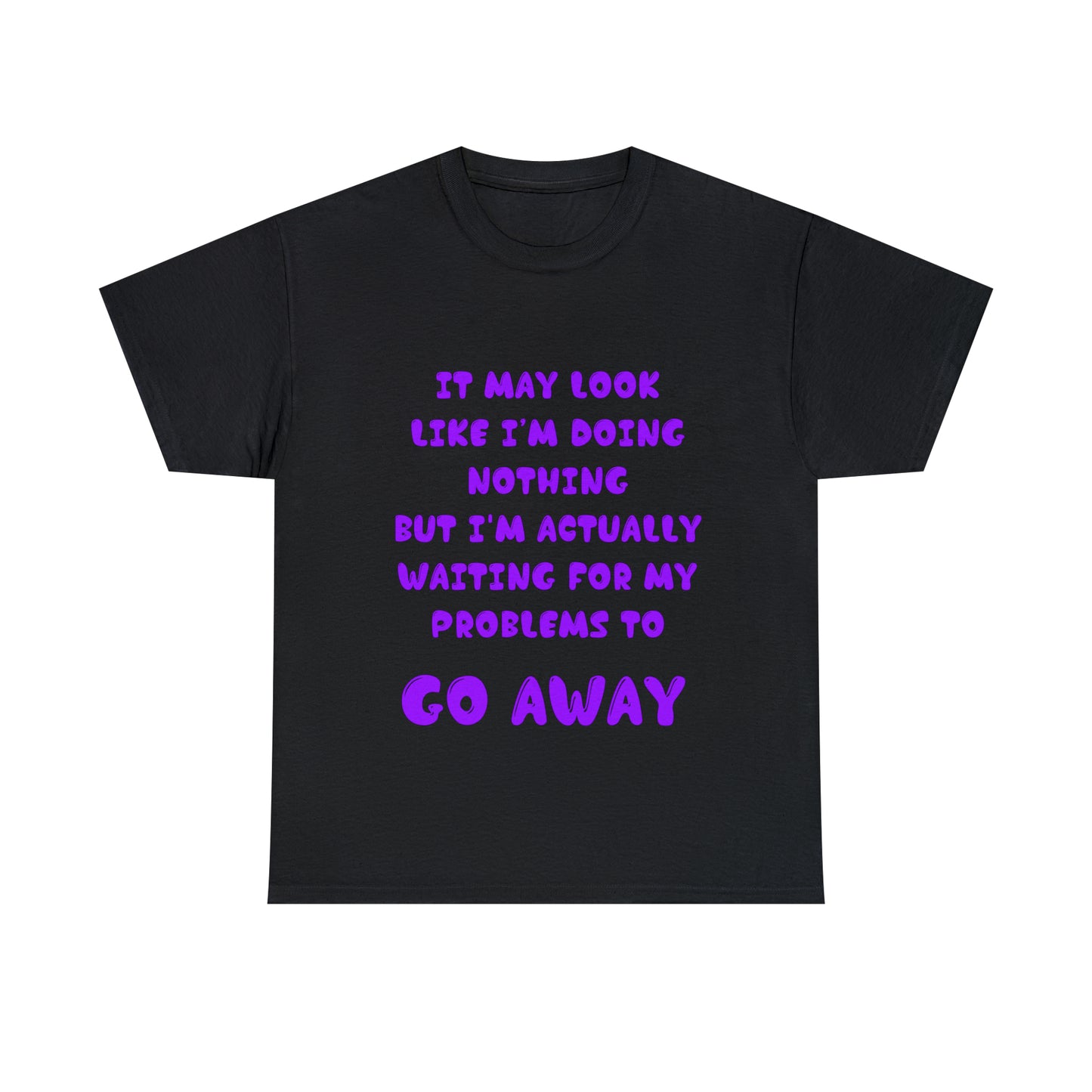 It May Look Like I'm Doing Nothing...  - Unisex Heavy Cotton Tee - AUS