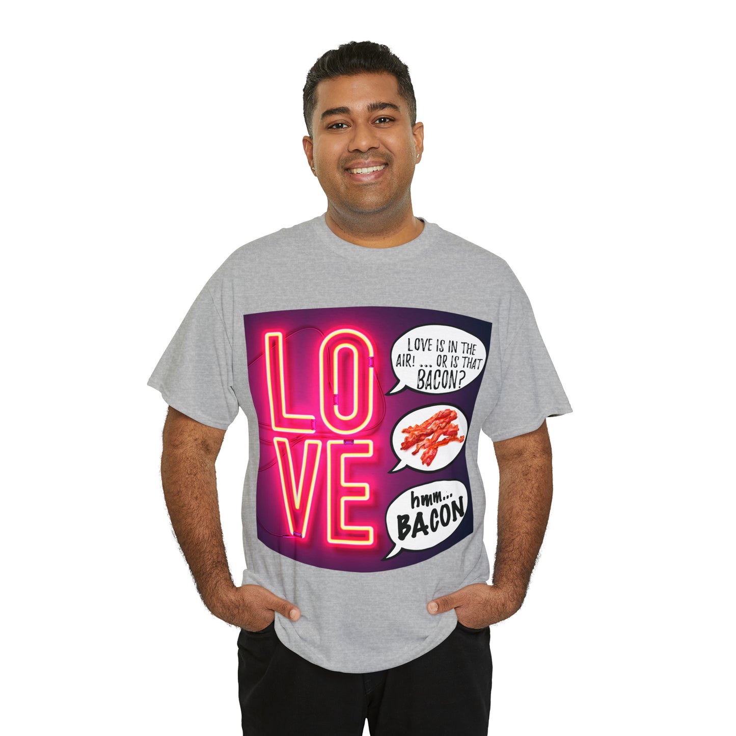 LOVE in in the AIR... or is that BACON? - Unisex Heavy Cotton Tee