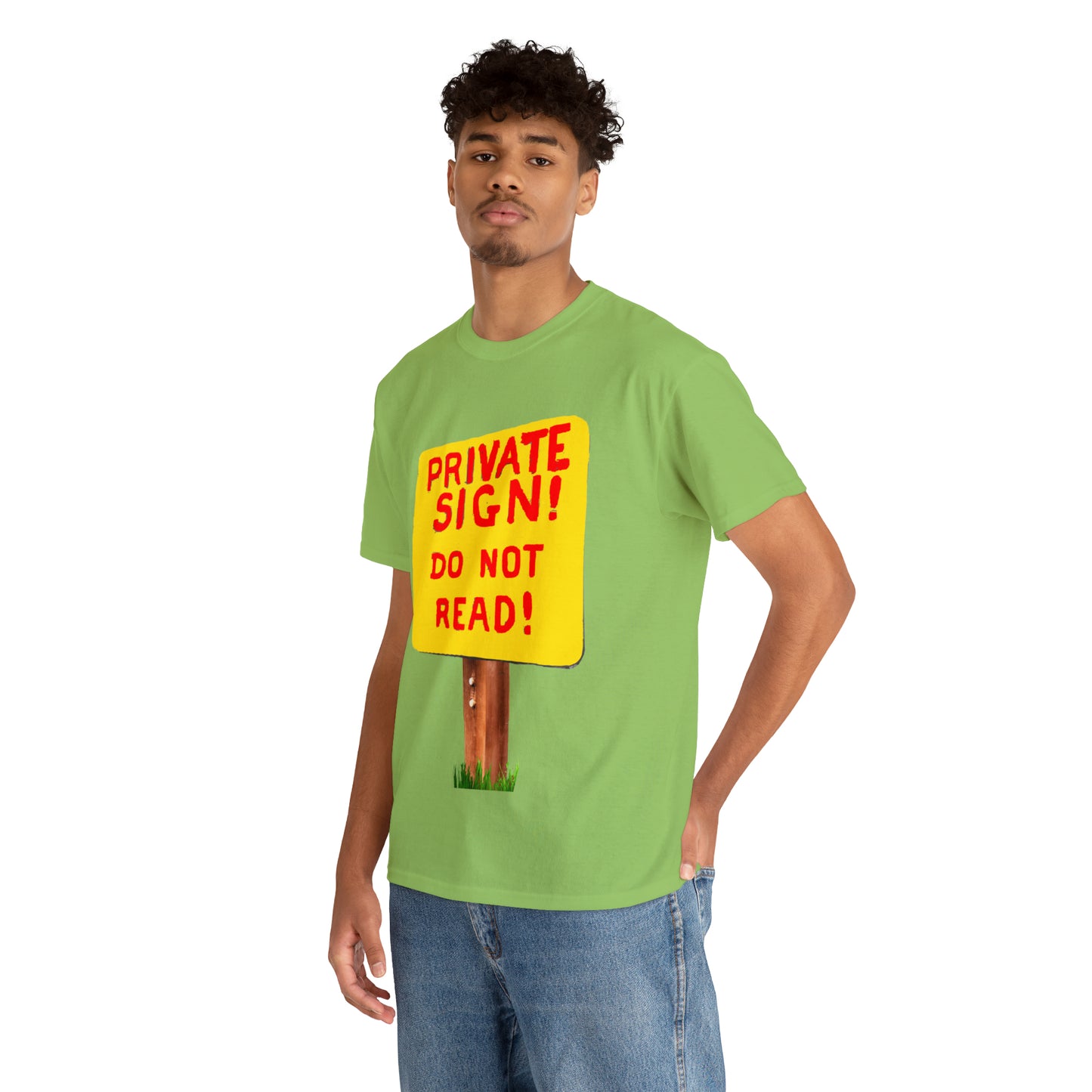 PRIVATE SIGN! DO NOT READ! Silly Sign - Unisex Heavy Cotton Tee - AUS